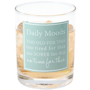 Pavilion Gift Company - Daily Moods - 11 oz Rocks Glass - Drinkware - 1 of 4