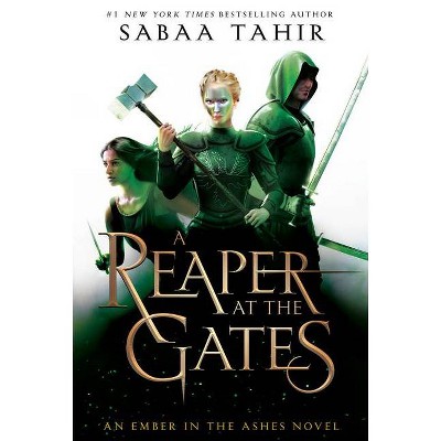 A Reaper at the Gates - (Ember in the Ashes) by  Sabaa Tahir (Paperback)