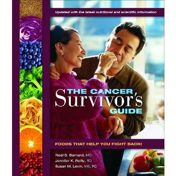 Cancer Survivor's Guide - by  Neal D Barnard & Jennifer K Reilly & Susan Levin (Paperback)