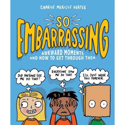 So Embarrassing - by  Charise Mericle Harper (Paperback)