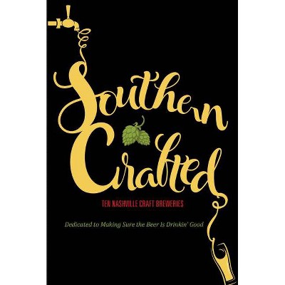 Southern Crafted - (Paperback)