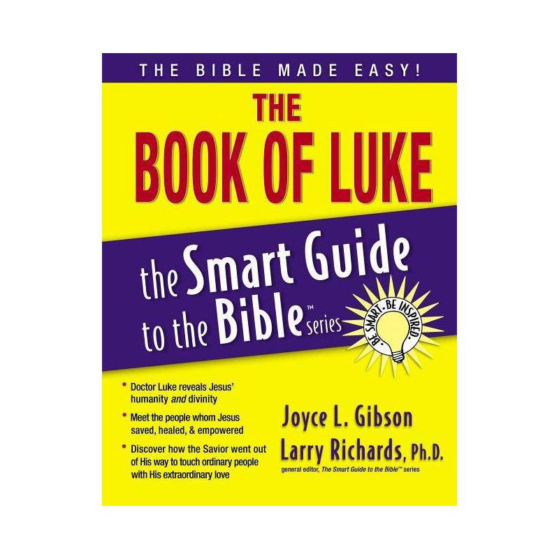 The Book of Luke - (Smart Guide to the Bible) by  Joyce Gibson (Paperback), 1 of 2