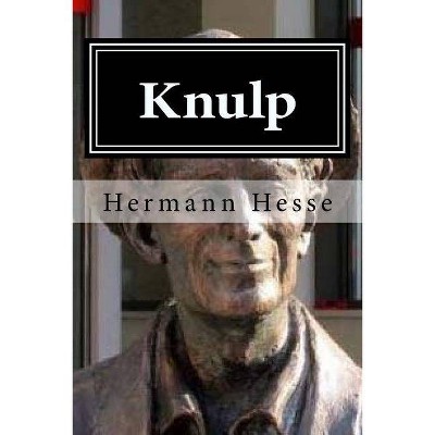 Knulp - by  Hermann Hesse (Paperback)