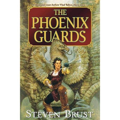 The Phoenix Guards - by  Steven Brust (Paperback)