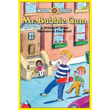 Mr. Bubble Gum - (Bank Street Ready-To-Read) by  William H Hooks (Paperback)