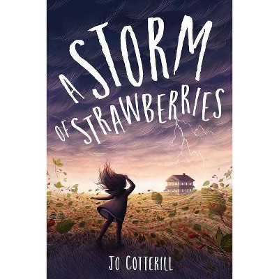 A Storm of Strawberries - by  Jo Cotterill (Hardcover)