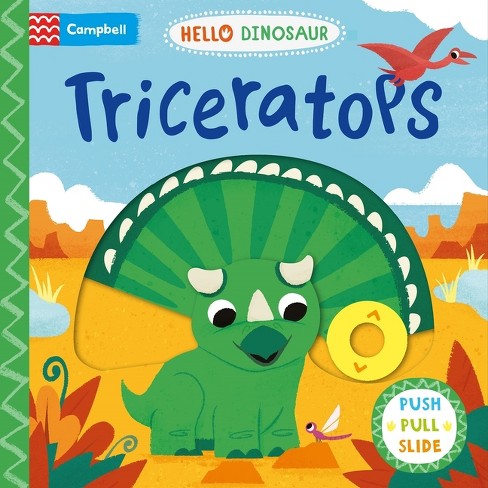 Triceratops - (hello Dinosaur) By Campbell Books (board Book) : Target