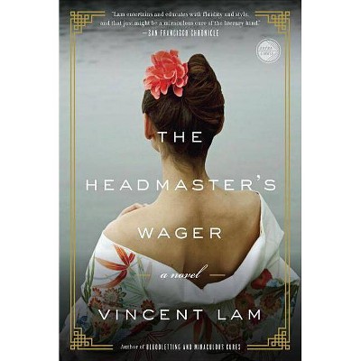 The Headmaster's Wager - by  Vincent Lam (Paperback)