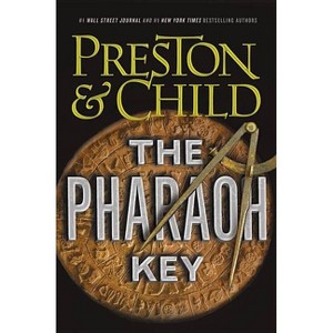 The Pharaoh Key - (Gideon Crew) by  Douglas Preston & Lincoln Child (Hardcover) - 1 of 1