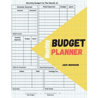 Monthly budget planner and organizer - Large Print by  Jack Morrison (Paperback)