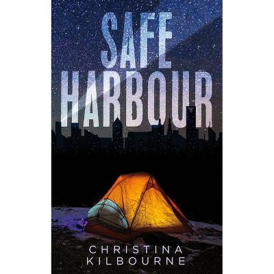 Safe Harbour - by  Christina Kilbourne (Paperback)