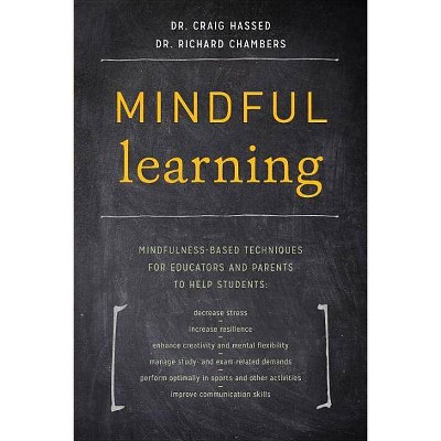 Mindful Learning - by  Craig Hassed & Chambers (Paperback)