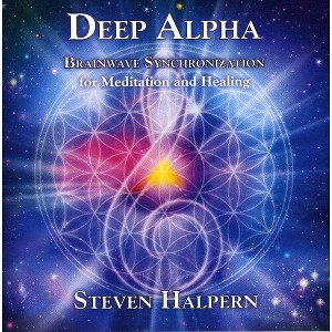 Steven Halpern - Deep Alpha: Brainwave Synchronization For Meditation and Healing (CD) - 1 of 1