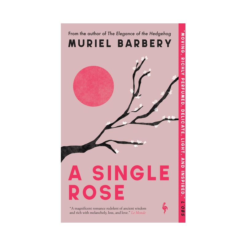 A Single Rose - by Muriel Barbery, 1 of 2