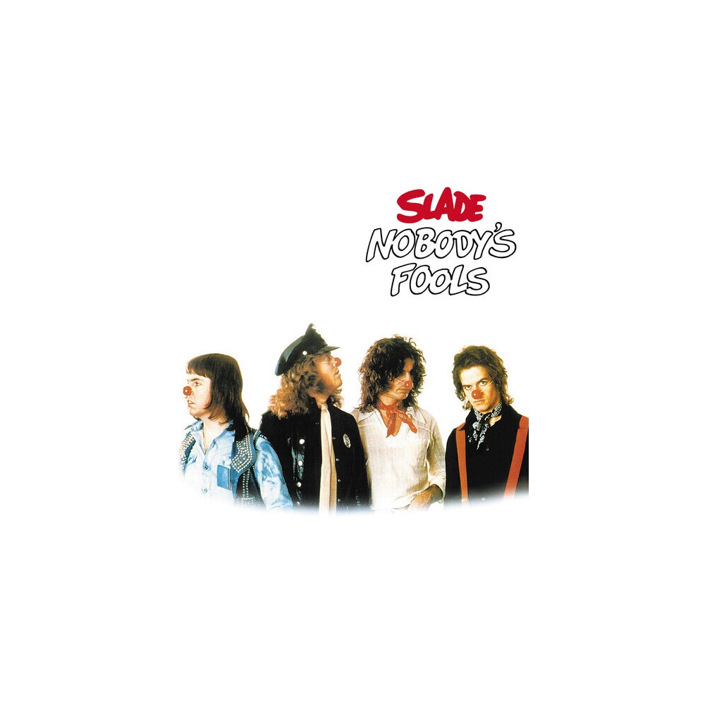 Slade - Nobody's Fools (CD)