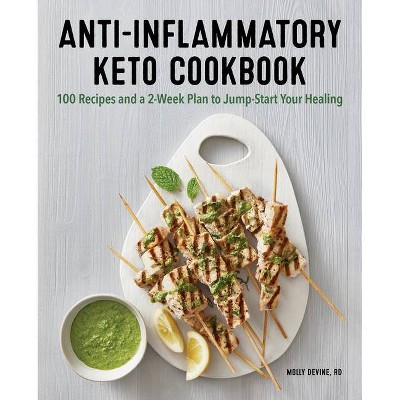 Anti-Inflammatory Keto Cookbook - by  Molly Devine (Paperback)