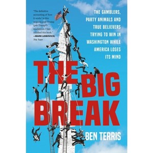 The Big Break - by  Ben Terris (Hardcover) - 1 of 1