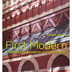 First Modern - by  George E Thomas (Hardcover) - 1 of 1