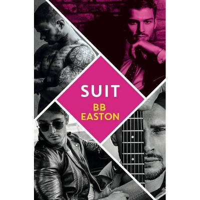 Suit - (44 Chapters Novel) by  Bb Easton (Paperback)