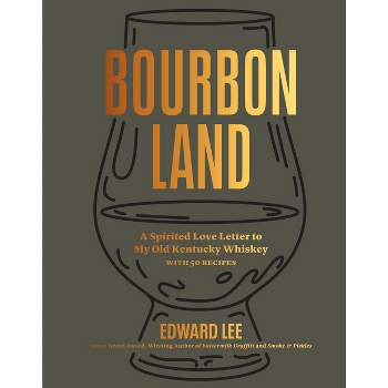 Bourbon Land - by  Edward Lee (Hardcover)