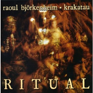 Raoul Björkenheim - Ritual (CD) - 1 of 1