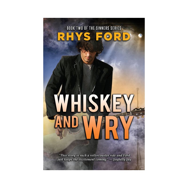 Whiskey and Wry - (Sinners) by  Rhys Ford (Paperback), 1 of 2