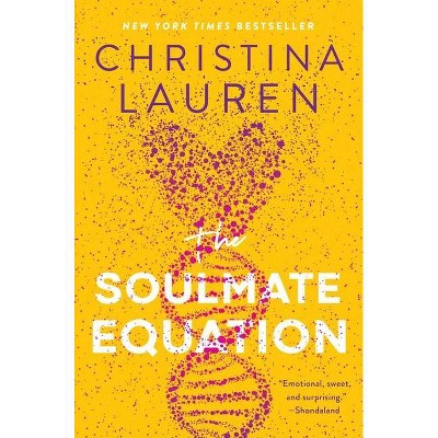 The Soulmate Equation - by  Christina Lauren (Hardcover)