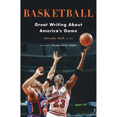  Basketball: Great Writing about America's Game - by  Alexander Wolff (Hardcover) 