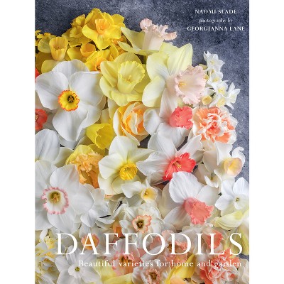 Daffodils - (Flowers) by  Naomi Slade (Hardcover)