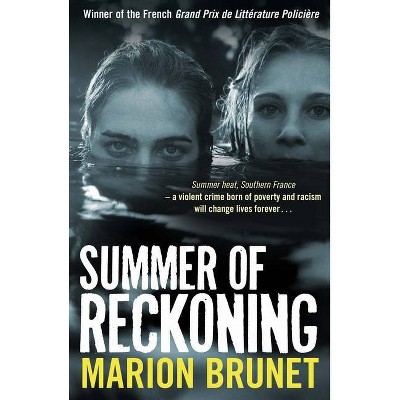 Summer of Reckoning - by  Marion Brunet (Paperback)