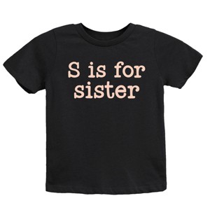 The Juniper Shop S Is For Sister Youth Short Sleeve Tee - 1 of 4