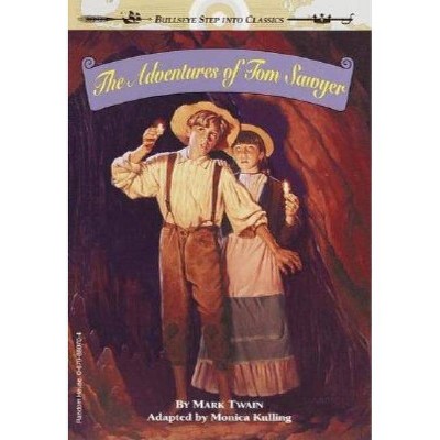 The Adventures of Tom Sawyer - (Stepping Stone Book(tm)) by  Monica Kulling (Paperback)