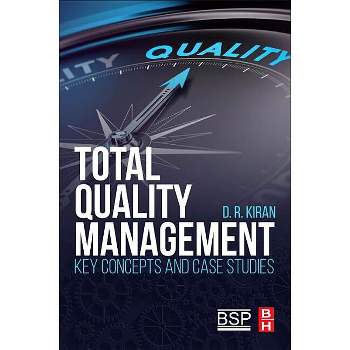 Total Quality Management - by  D R Kiran (Paperback)