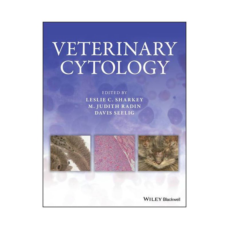 Veterinary Cytology - by  Leslie C Sharkey & M Judith Radin & Davis M Seelig (Hardcover), 1 of 2