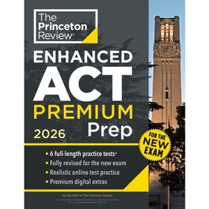 Princeton Review Enhanced ACT Premium Prep, 2026 - (College Test Preparation) by  The Princeton Review (Paperback) - 1 of 1