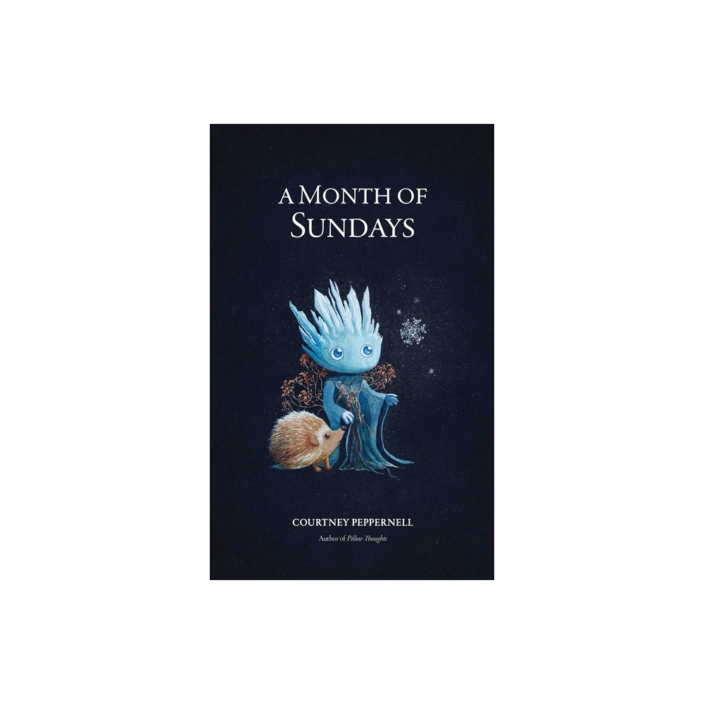 A Month of Sundays - by Courtney Peppernell (Paperback)