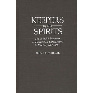 Keepers of the Spirits - (Contributions in American History) by  John J Guthrie (Hardcover) - 1 of 1
