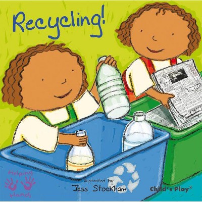 Recycling! - (Helping Hands) (Paperback)