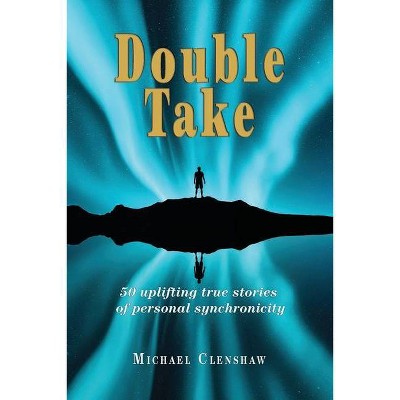 Double take - by  Michael Clenshaw (Paperback)