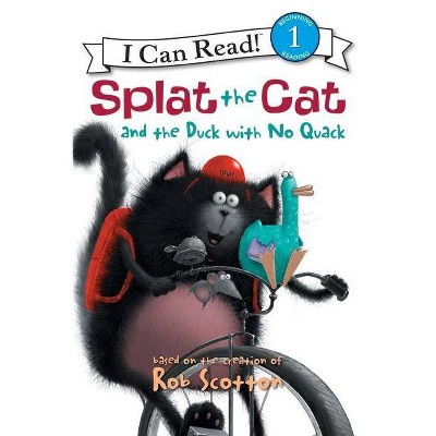 Splat the Cat and the Duck with No Quack - (I Can Read Level 1) by  Rob Scotton (Hardcover)