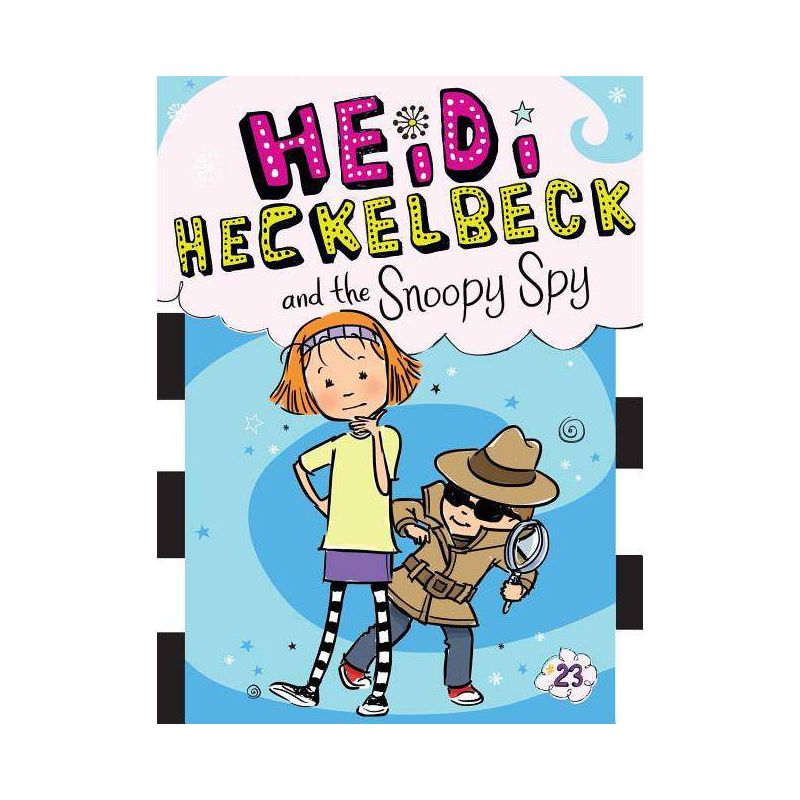 Heidi Heckelbeck and the Snoopy Spy by Wanda Coven (Paperback), 1 of 2