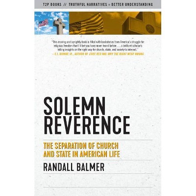 Solemn Reverence - (Sunlight Editions) by  Randall Balmer (Paperback)