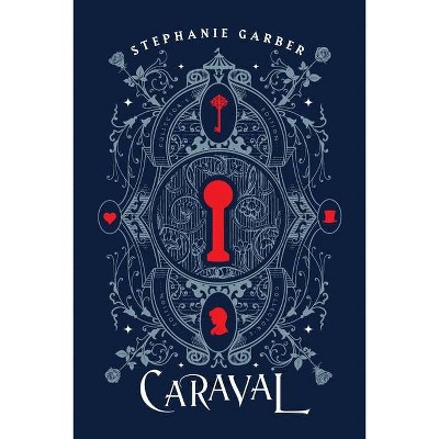 Caraval Collector's Edition - by  Stephanie Garber (Hardcover)