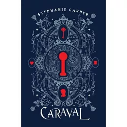 Caraval Collector's Edition - by  Stephanie Garber (Hardcover)