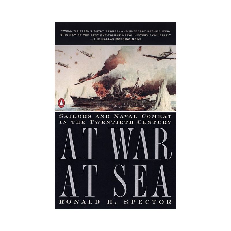 At War at Sea - by  Ronald H Spector (Paperback), 1 of 2