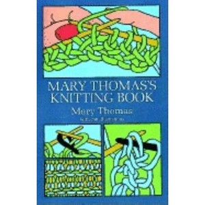 Mary Thomas's Knitting Book - (Dover Crafts: Knitting) (Paperback) - 1 of 1