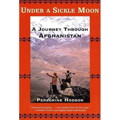 Under a Sickle Moon - by  Peregrine Hodson (Paperback)