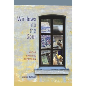 Windows Into the Soul - by  Michael Sullivan (Paperback) - 1 of 1
