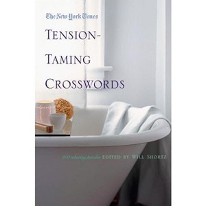 The New York Times Tension-Taming Crosswords - (Paperback) - 1 of 1