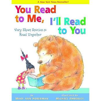 Very Short Stories to Read Together - (You Read to Me, I'll Read to You) by  Mary Ann Hoberman (Paperback)